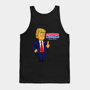 Donald Trump - Trumping Liberals Tank Top